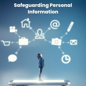 Safeguarding Personal Information